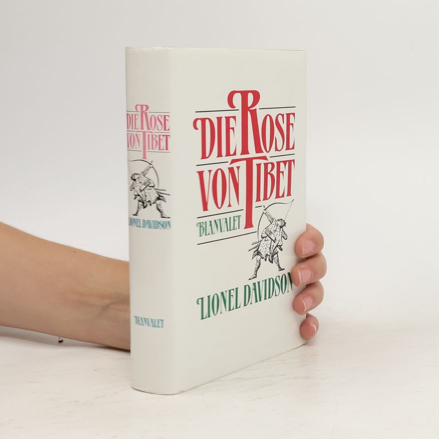 Lionel Davidson Die Rose von Tibet