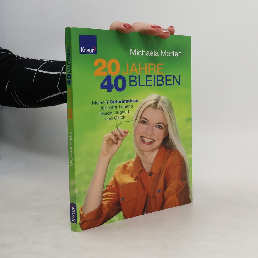 Michaela Merten 20 Jahre 40 bleiben