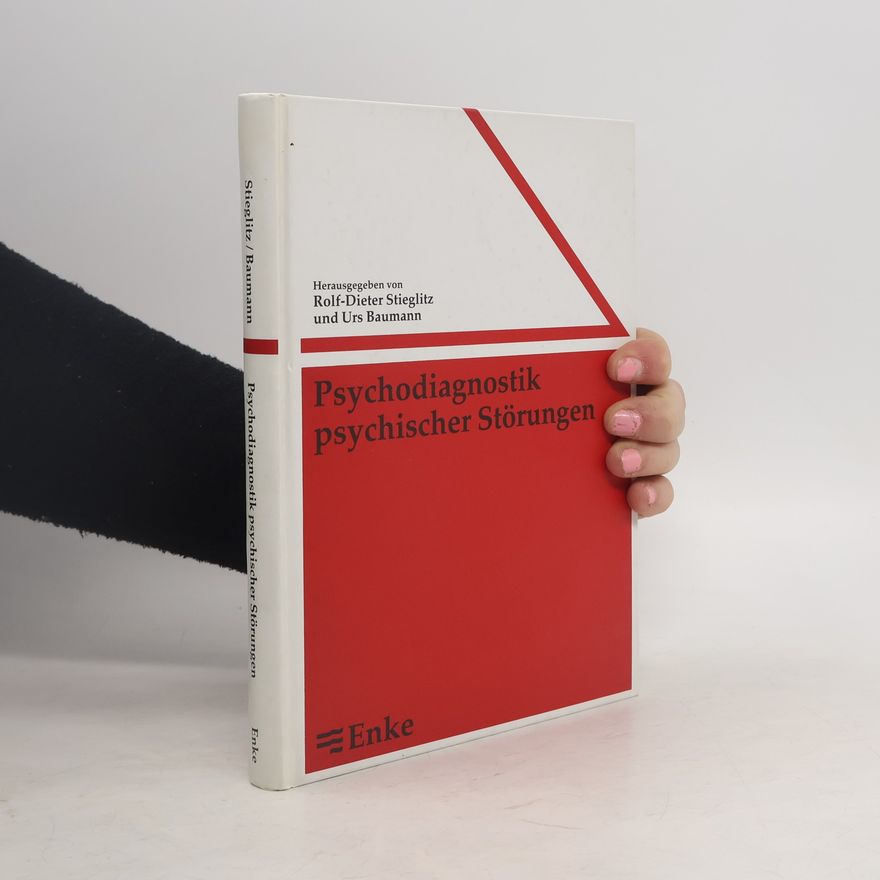 Rolf-Dieter Stieglitz Psychodiagnostik psychischer Störungen