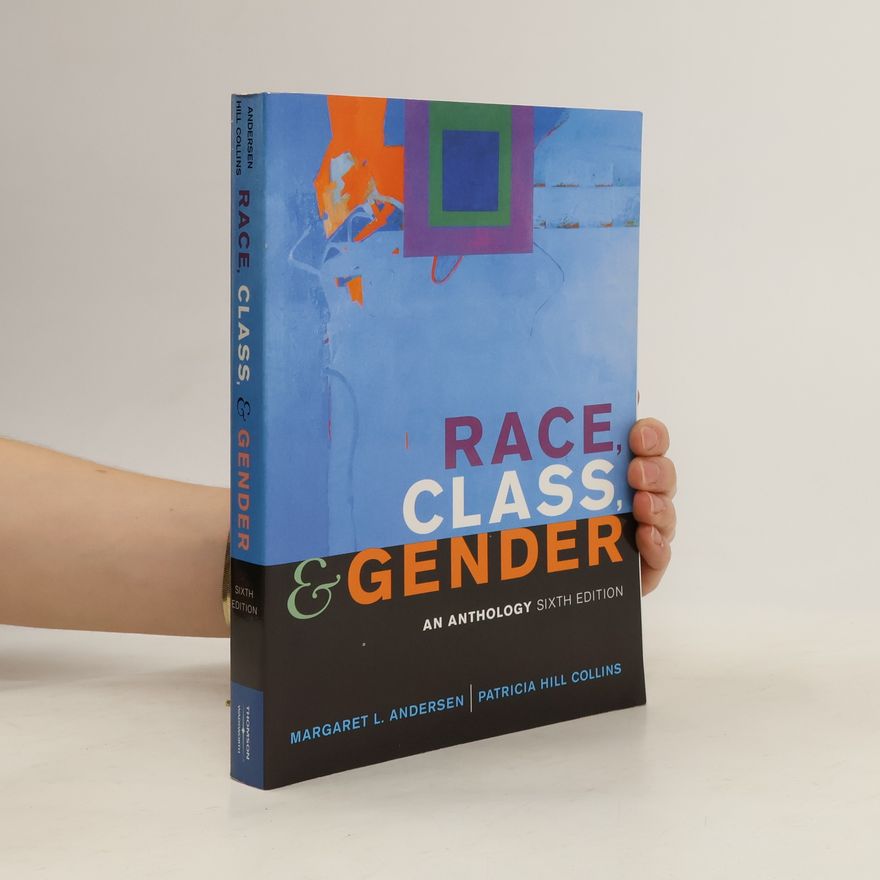 Margaret L Andersen Race, Class, and Gender
