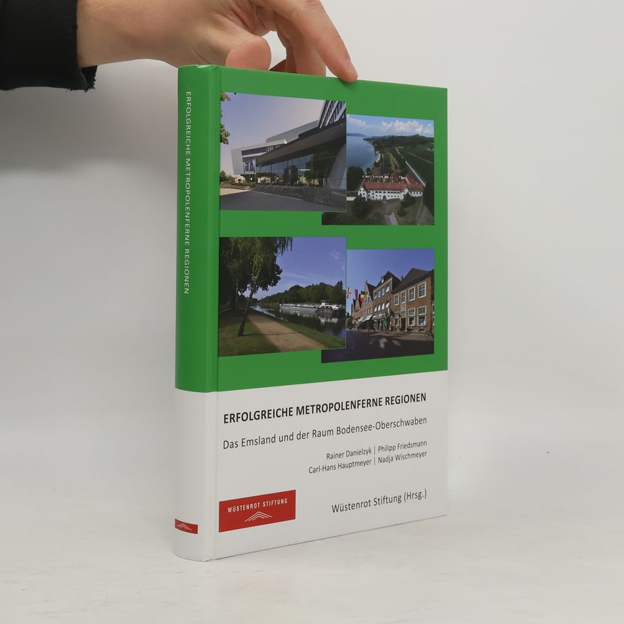 Rainer Danielzyk Erfolgreiche metropolenferne Regionen