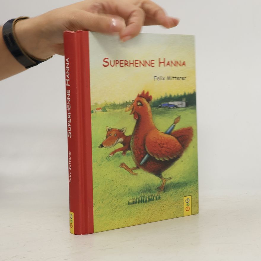Felix Mitterer Superhenne Hanna