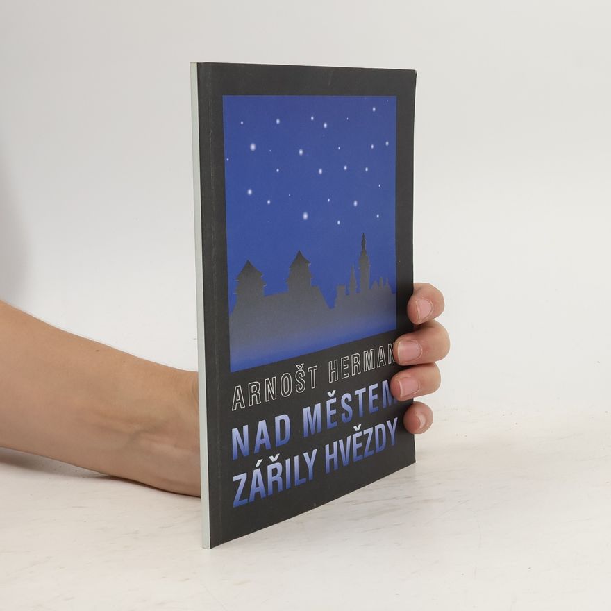 Arnošt Herman Nad městem zářily hvězdy