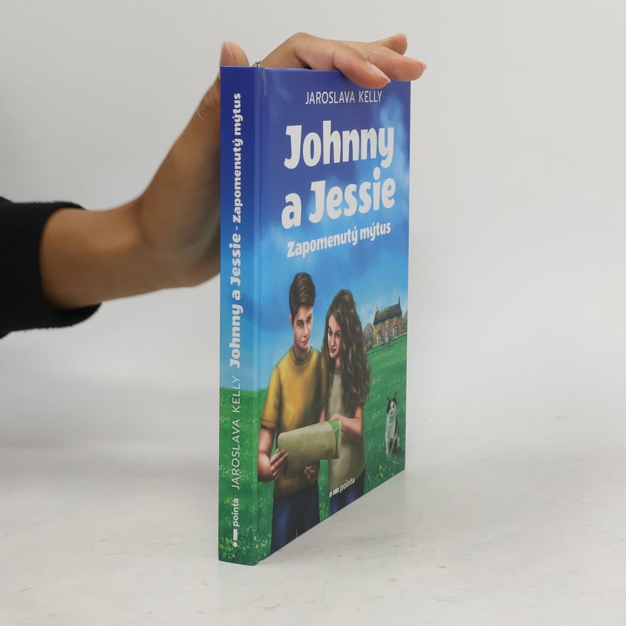 Jaroslava Kelly Johnny a Jessie: Zapomenutý mýtus