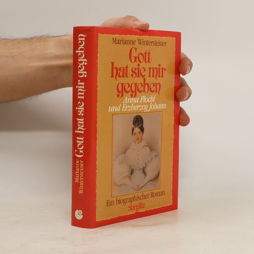 Marianne Wintersteiner Gott hat sie mir gegeben