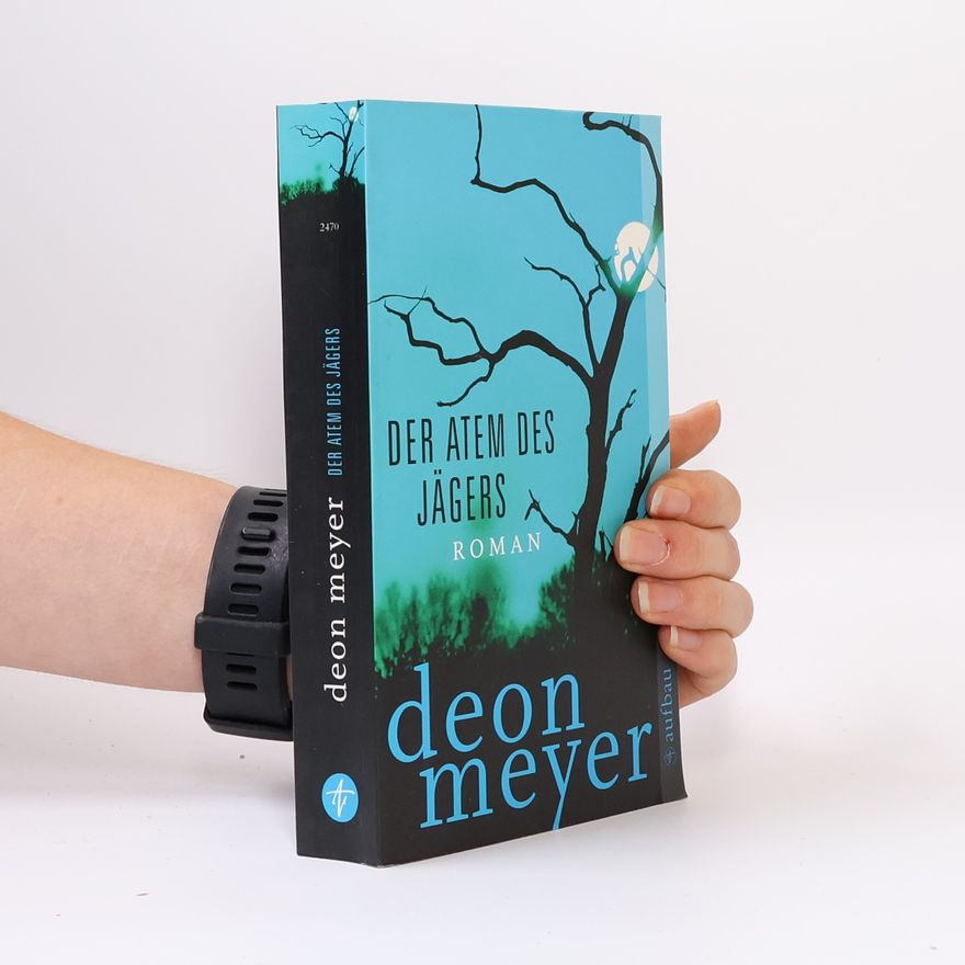 Deon Meyer Der Atem des Jägers