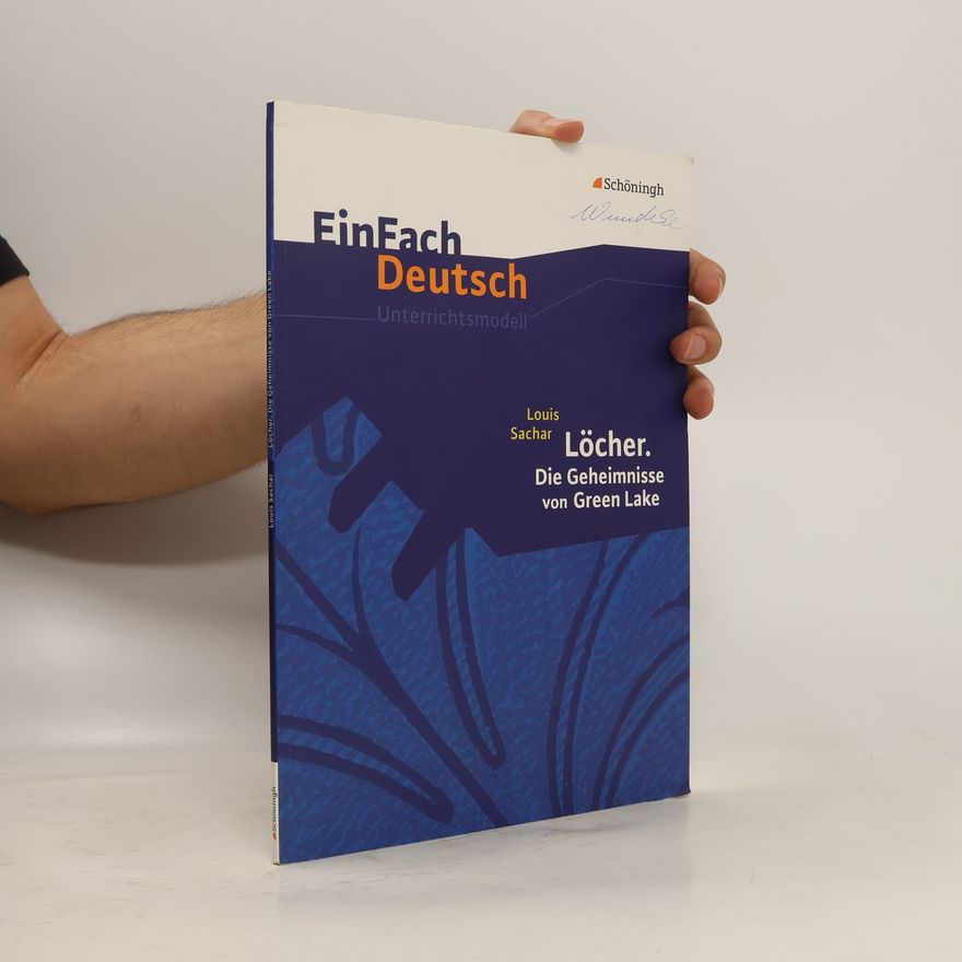 Juliane Hopka Louis Sachar, Löcher, die Geheimnisse von Green Lake
