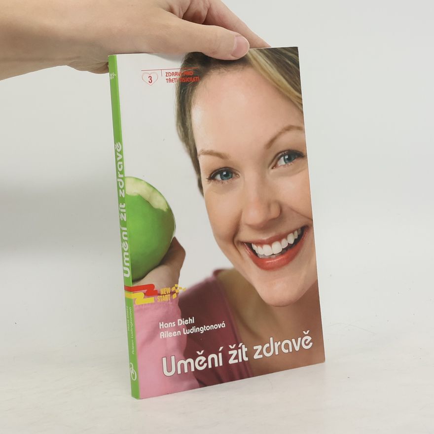 Hans Diehl Umění žít zdravě