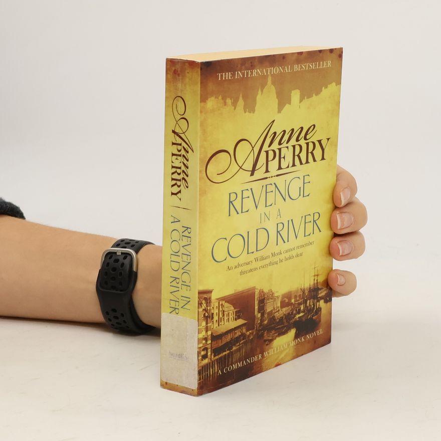 Anne Perry Revenge in a Cold River