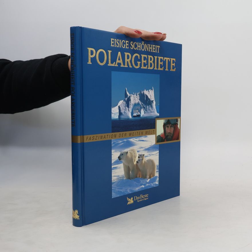 Kolektiv autorů Eisige Schönheit Polargebiete
