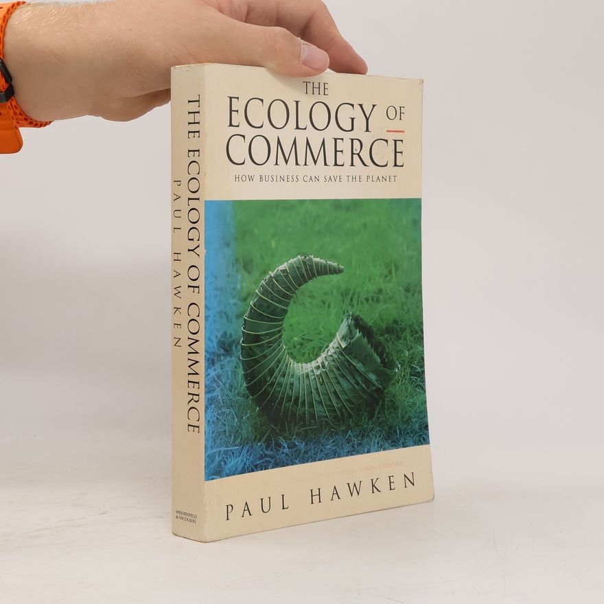 Paul Hawken The Ecology of Commerce
