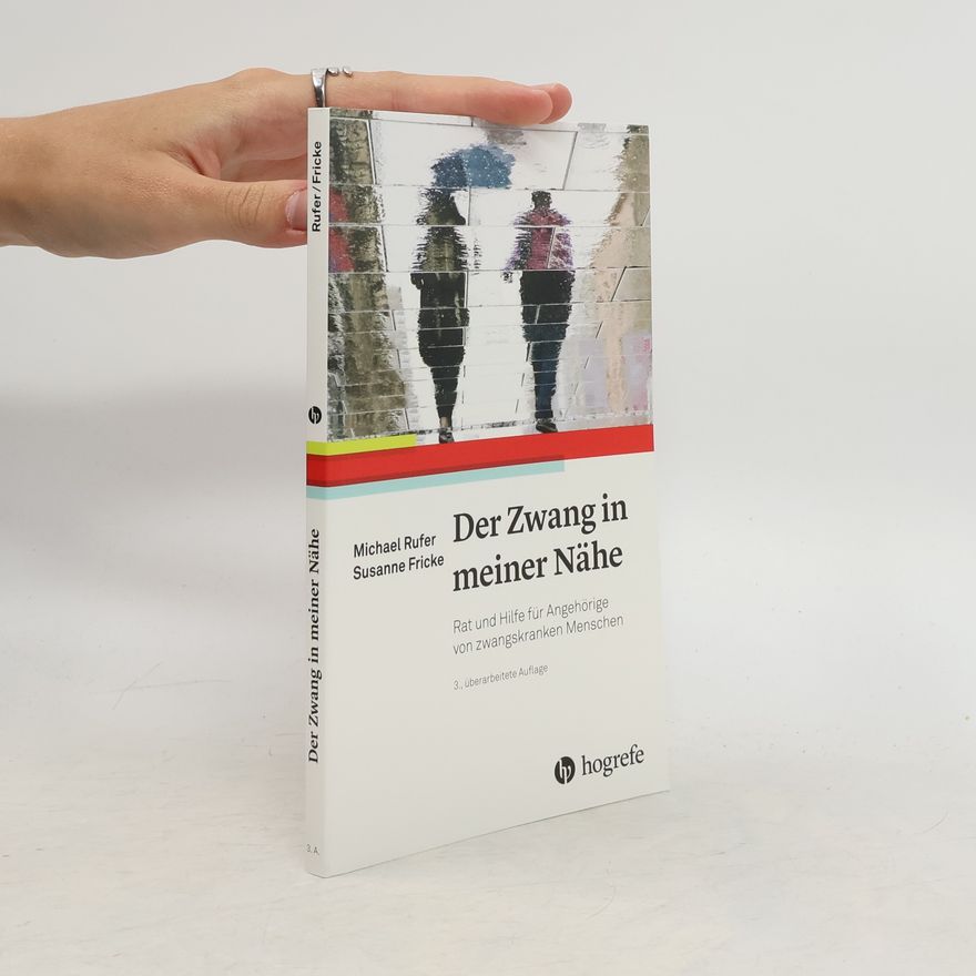 Michael Rufer Der Zwang in meiner Nähe