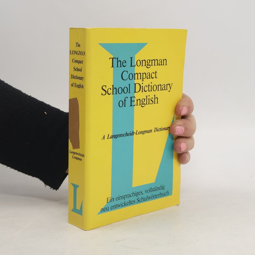 Della Summers The Longman compact school dictionary of English