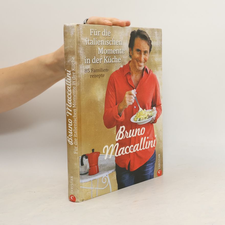 Bruno Maccallini Für die italienischen Momente in der Küche