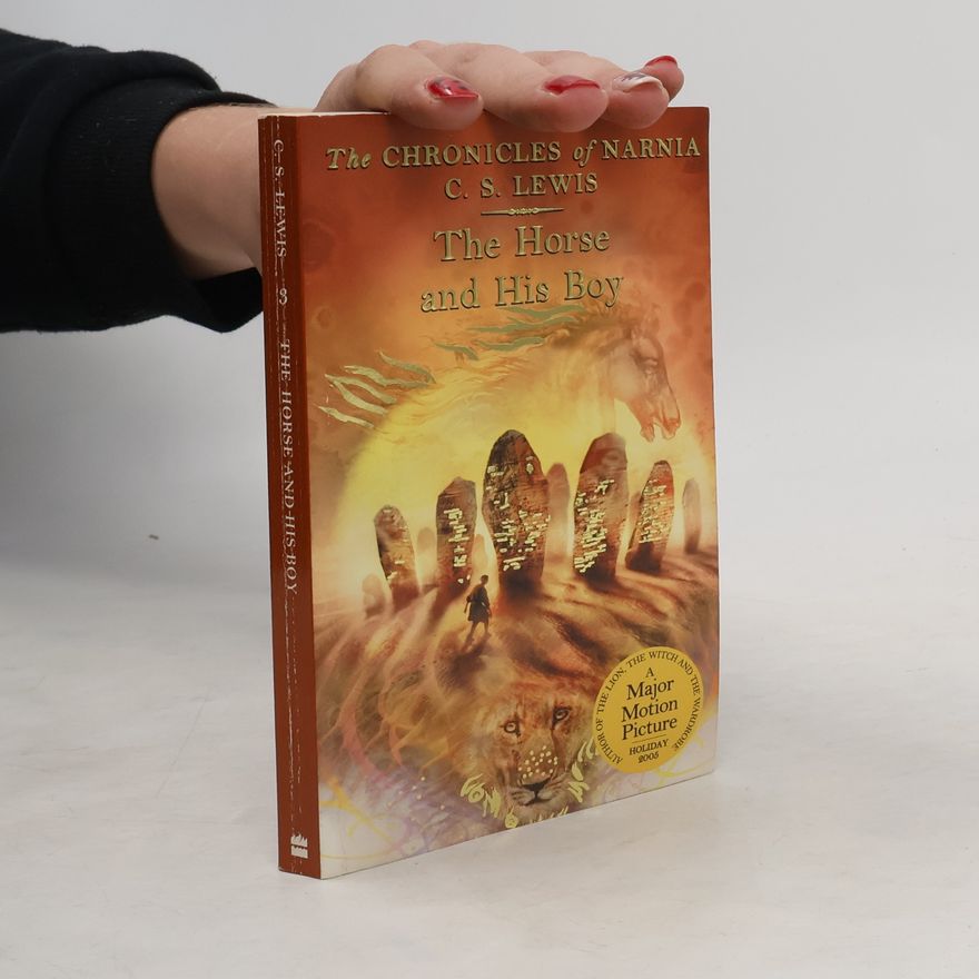 Clive Staples Lewis The Horse and His Boy. Der Ritt nach Narnia, englische Ausgabe
