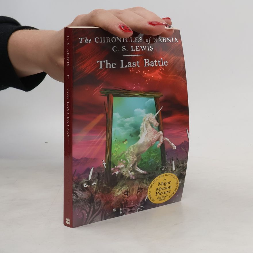 Clive Staples Lewis The Last Battle