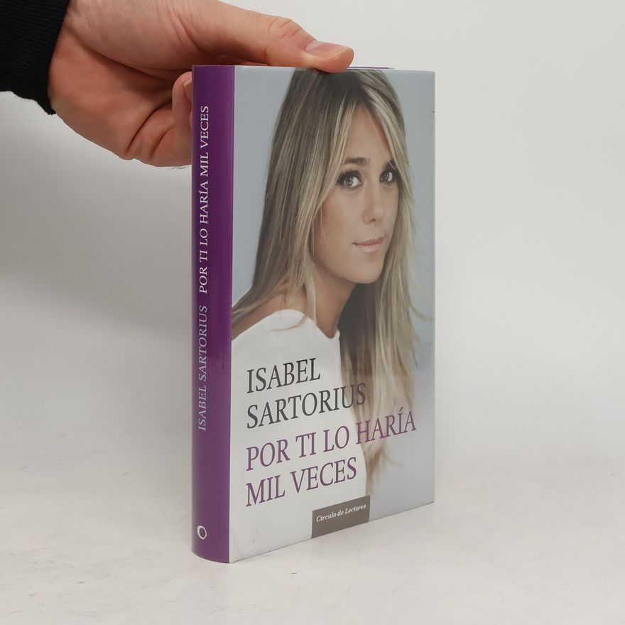 Isabel Sartorius Por tí lo haría mil veces