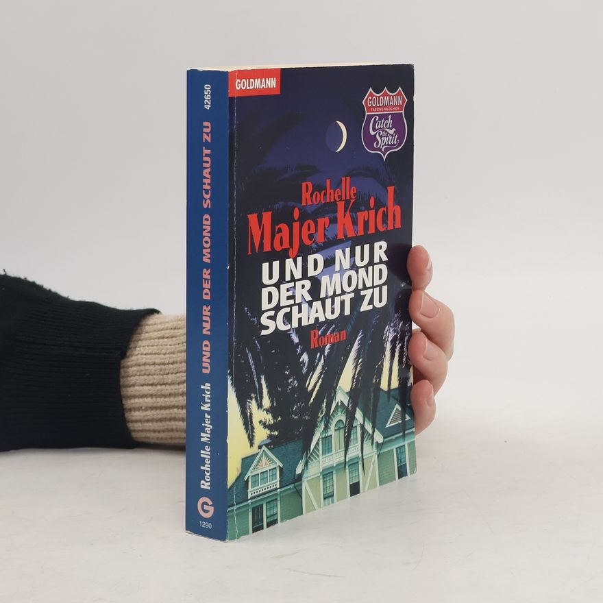 Rochelle Majer Krich Und nur der Mond schaut zu