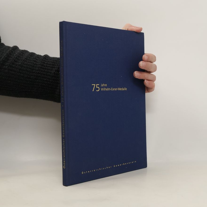 Collectif d'auteurs Symposium 75 Jahre Wilhelm-Exner-Medaille
