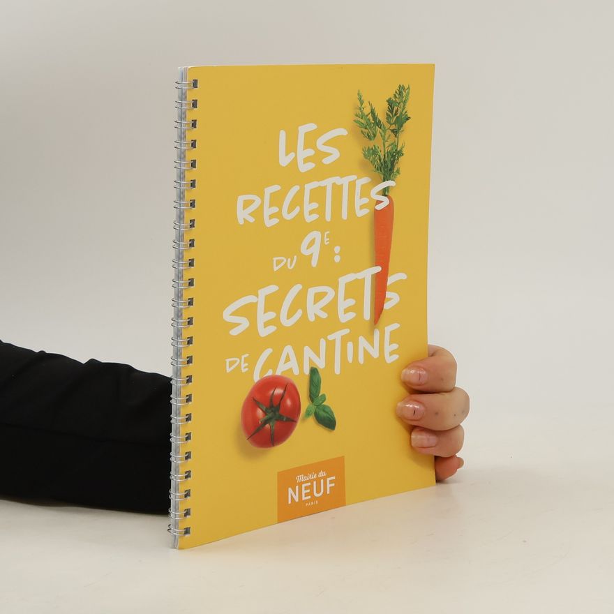 AA.VV. Les recettes du 9e. Secrets de cantine