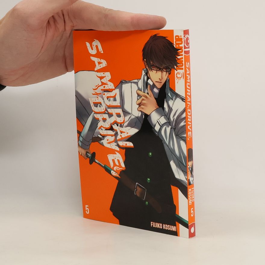 Fujiko Kosumi Samurai Drive. Bd.5
