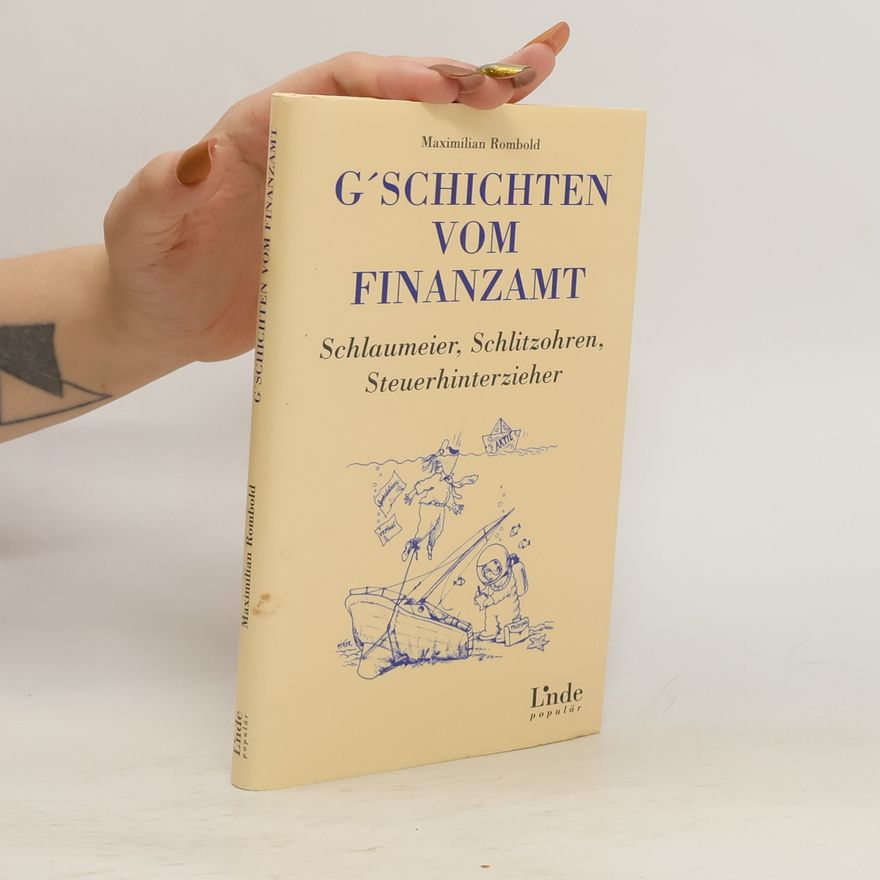 Maximilian Rombold G'schichten vom Finanzamt