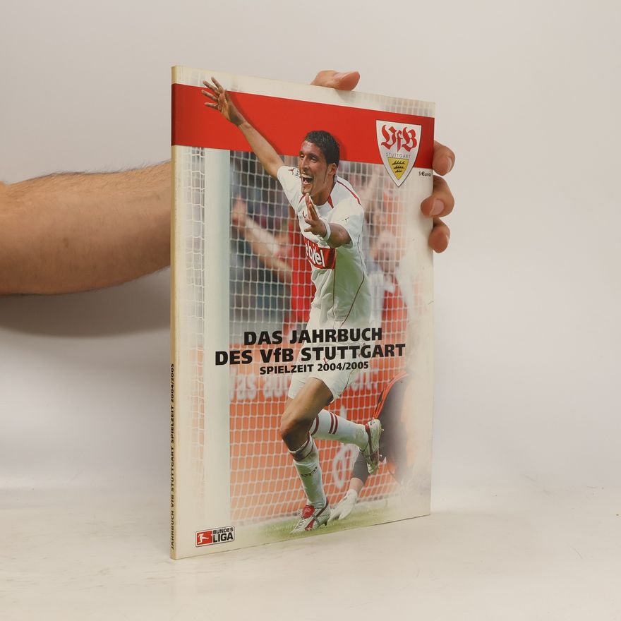 Collectif d'auteurs Das Jahrbuch des VfB Stuttgart. Spielzeit 2004/2005