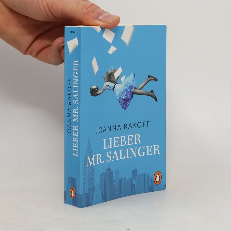Joanna Rakoff Lieber Mr. Salinger