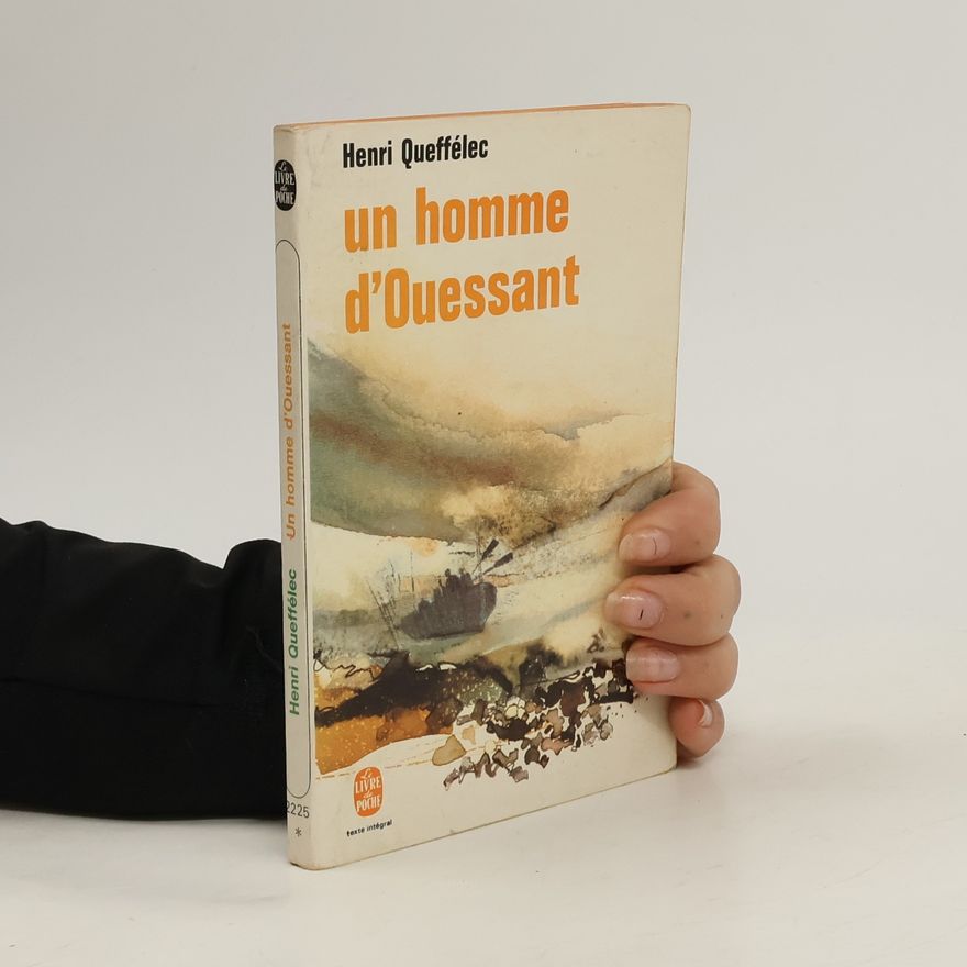 Henri Queffélec Un Homme d'Ouessant