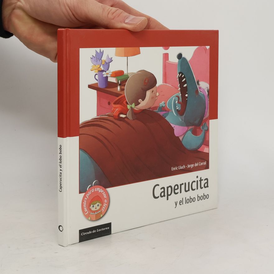 Jorge del Corral Caperucita y el lobo bobo