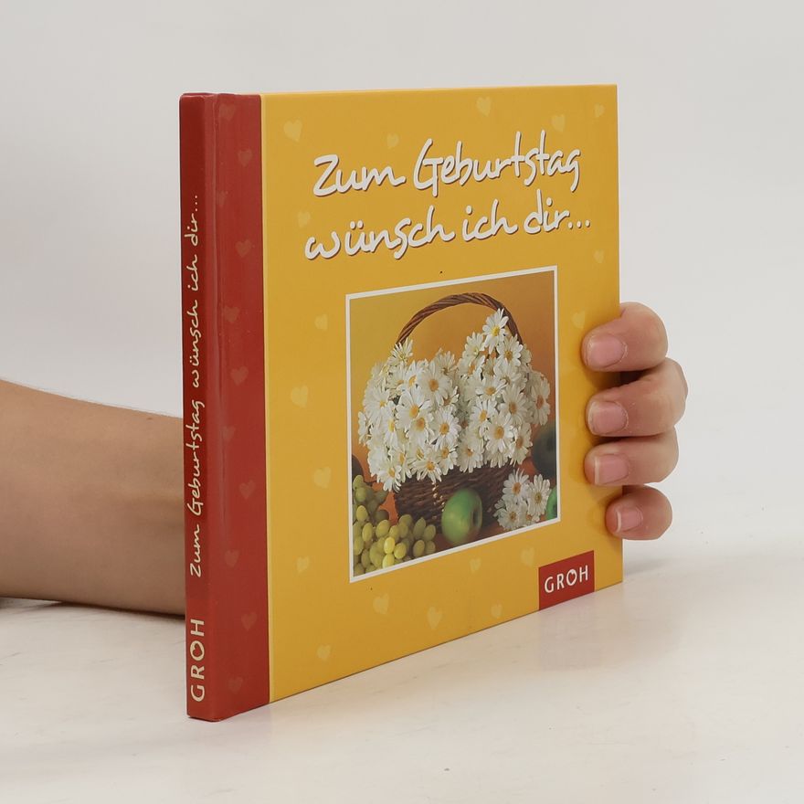 Claudia Meißner Zum Geburtstag wünsch ich dir ...