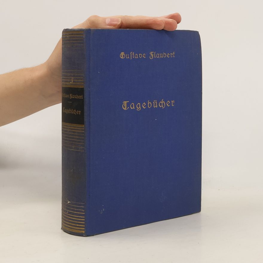 Gustave Flaubert Tagebücher