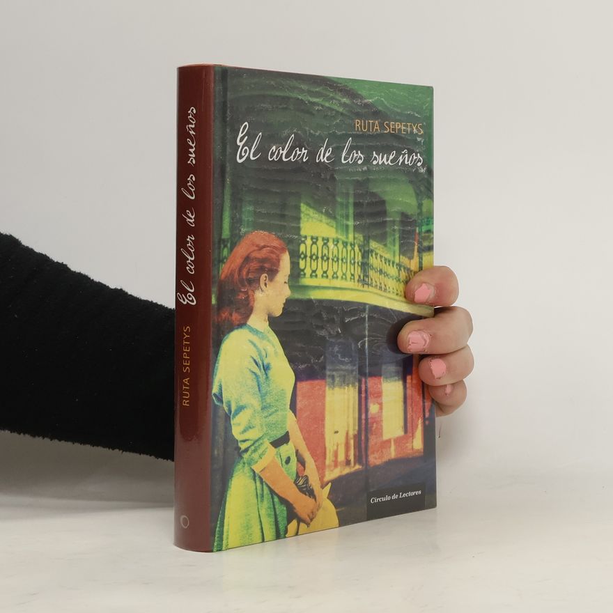 Ruta Sepetys El color de los sueños