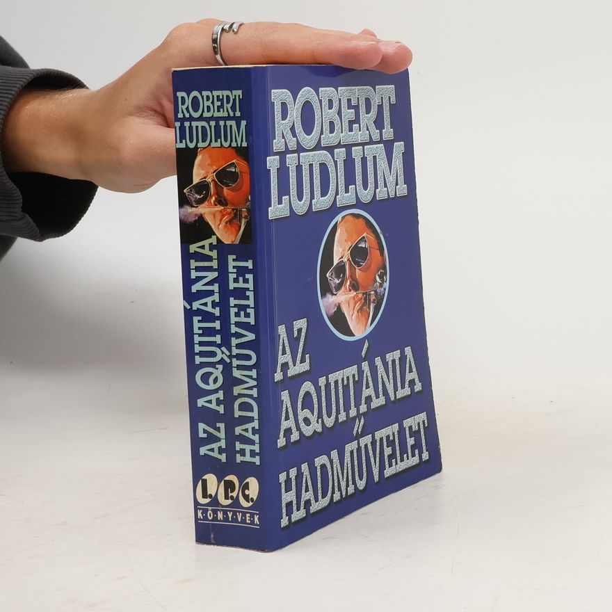 Robert Ludlum Az aquitánia hadművelet