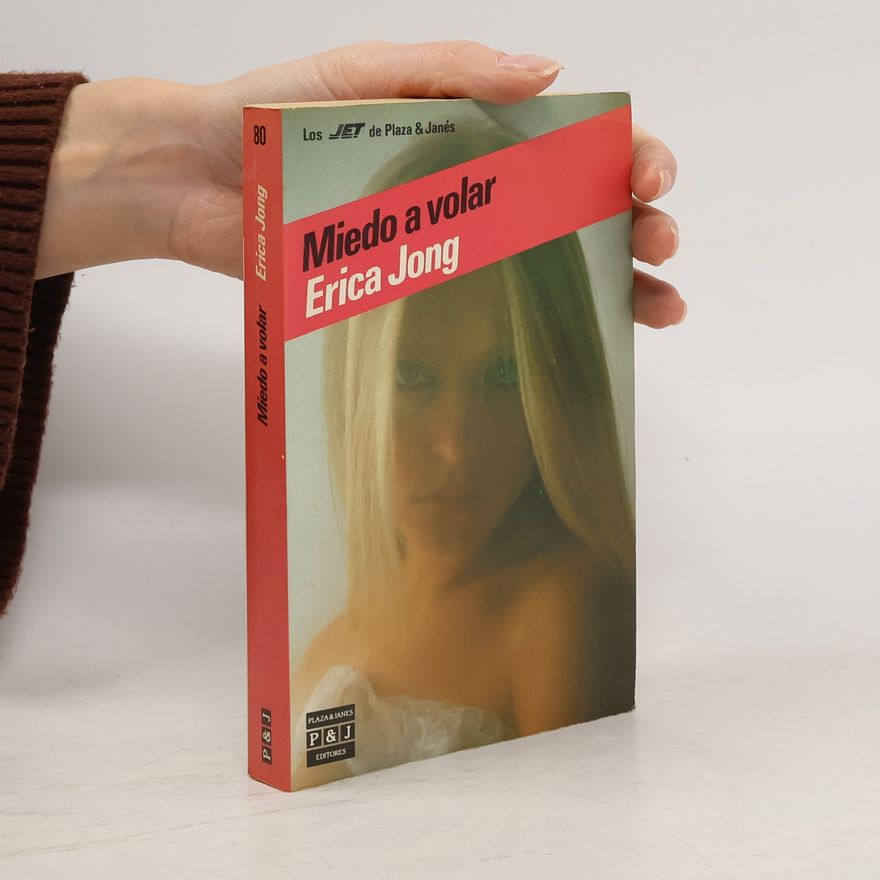 Erica Jong Miedo a volar/Fear of flying