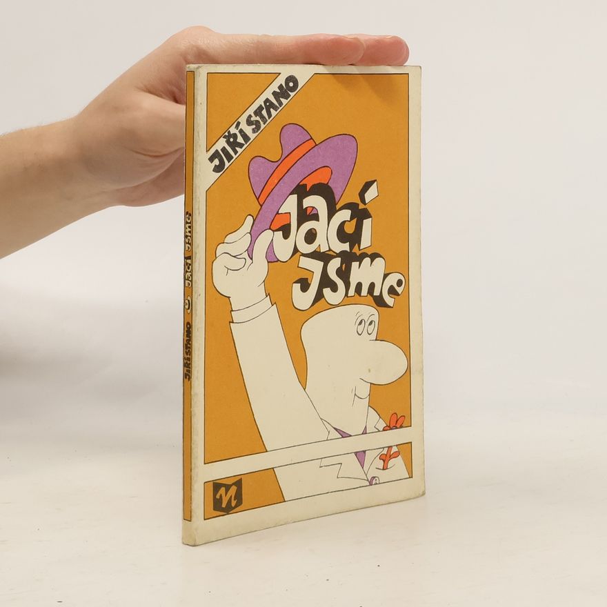 Jiří Stano Jací jsme