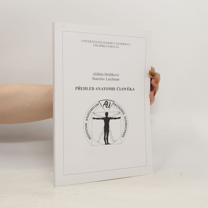 Kolektiv autorů Přehled anatomie člověka