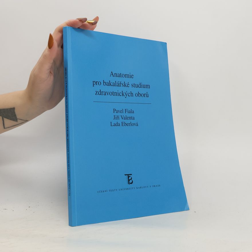 Lada Eberlová Anatomie pro bakalářské studium zdravotnických oborů