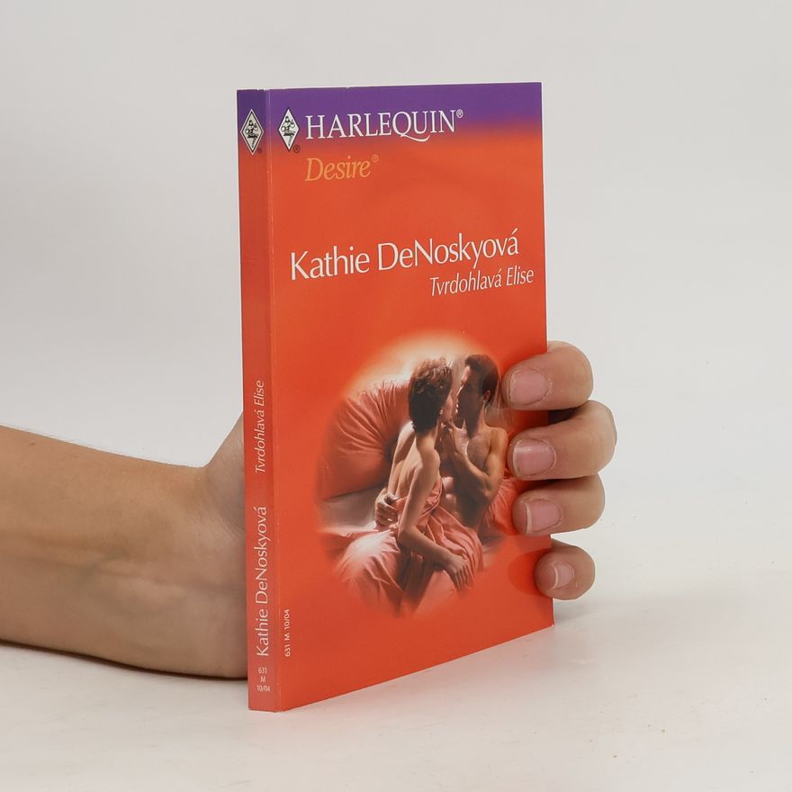 Kathie DeNosky Tvrdohlavá Elise