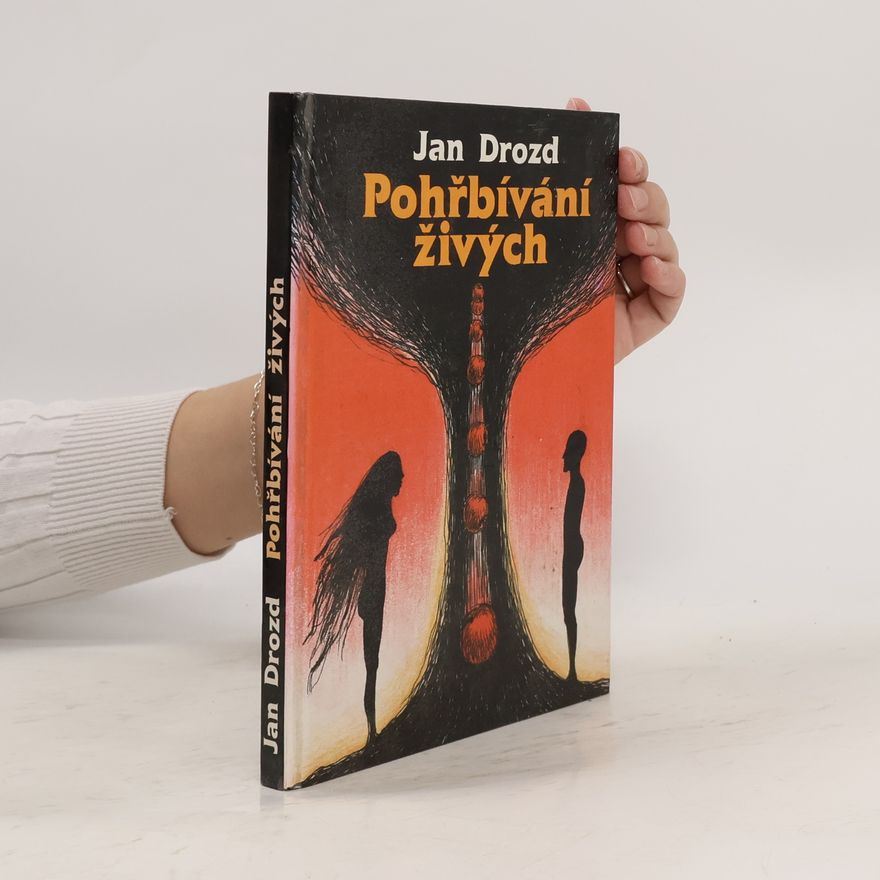 Jan Drozd Pohřbívání živých