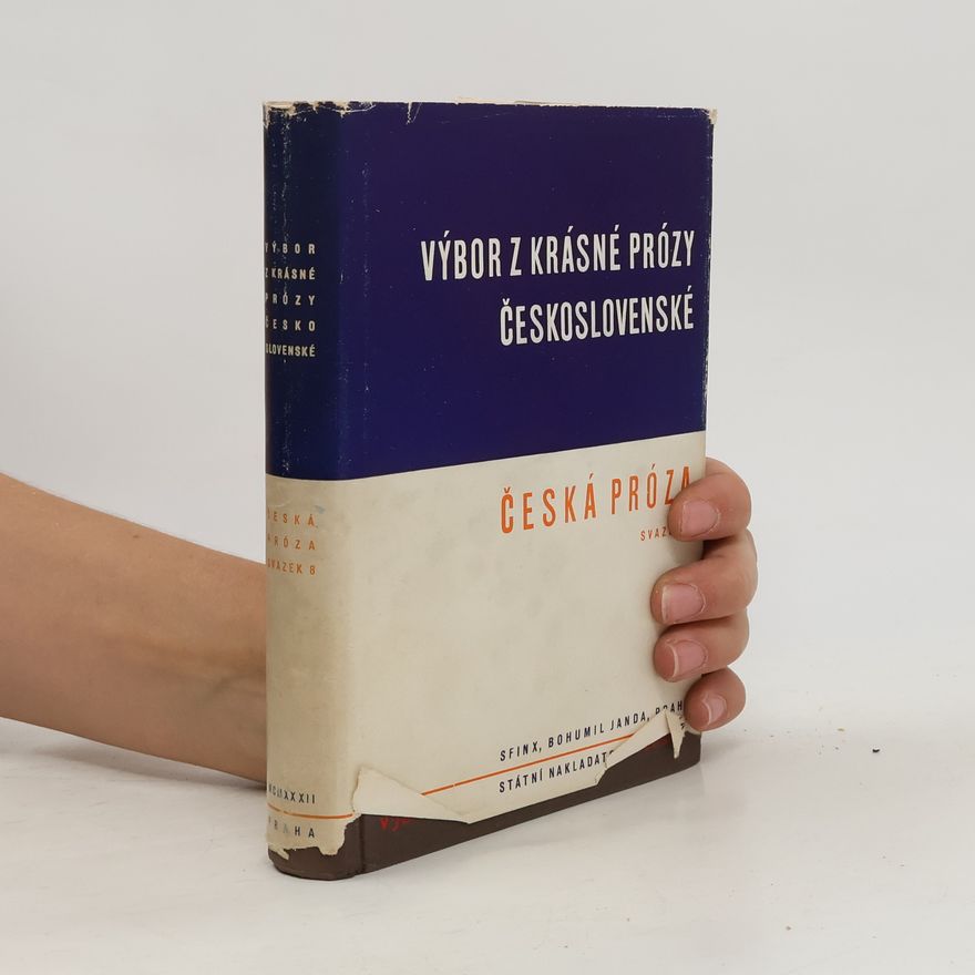 Various authors Výbor z krásné prózy Československé: Česká próza. Svazek 5