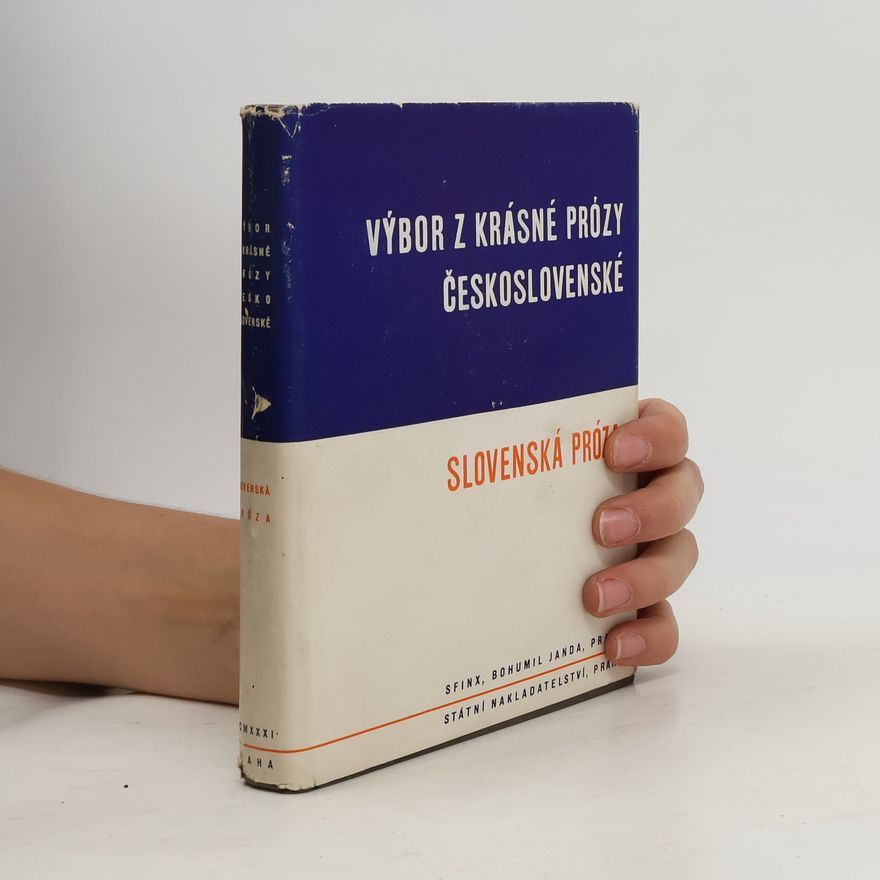Autorenkollektiv Výbor z krásné prózy Československé: Slovenská próza