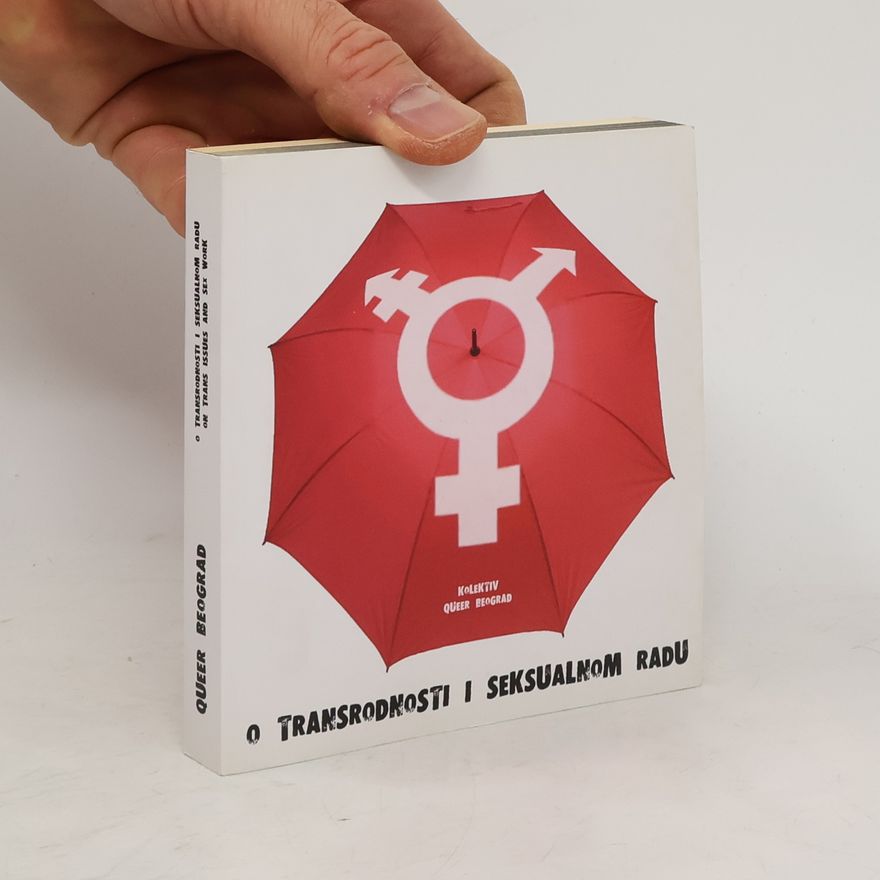 Autorenkollektiv O transrodnosti i seksualnom radu