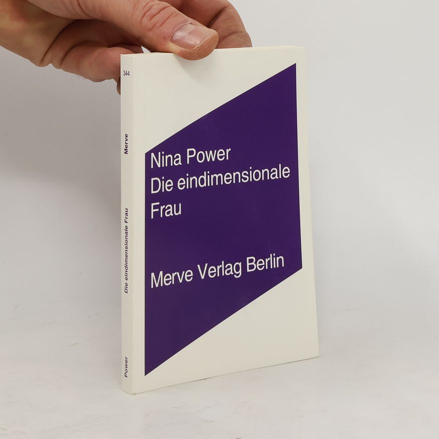 Nina Power Die eindimensionale Frau
