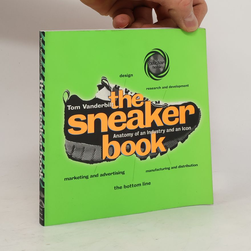 Tom Vanderbilt The Sneaker Book