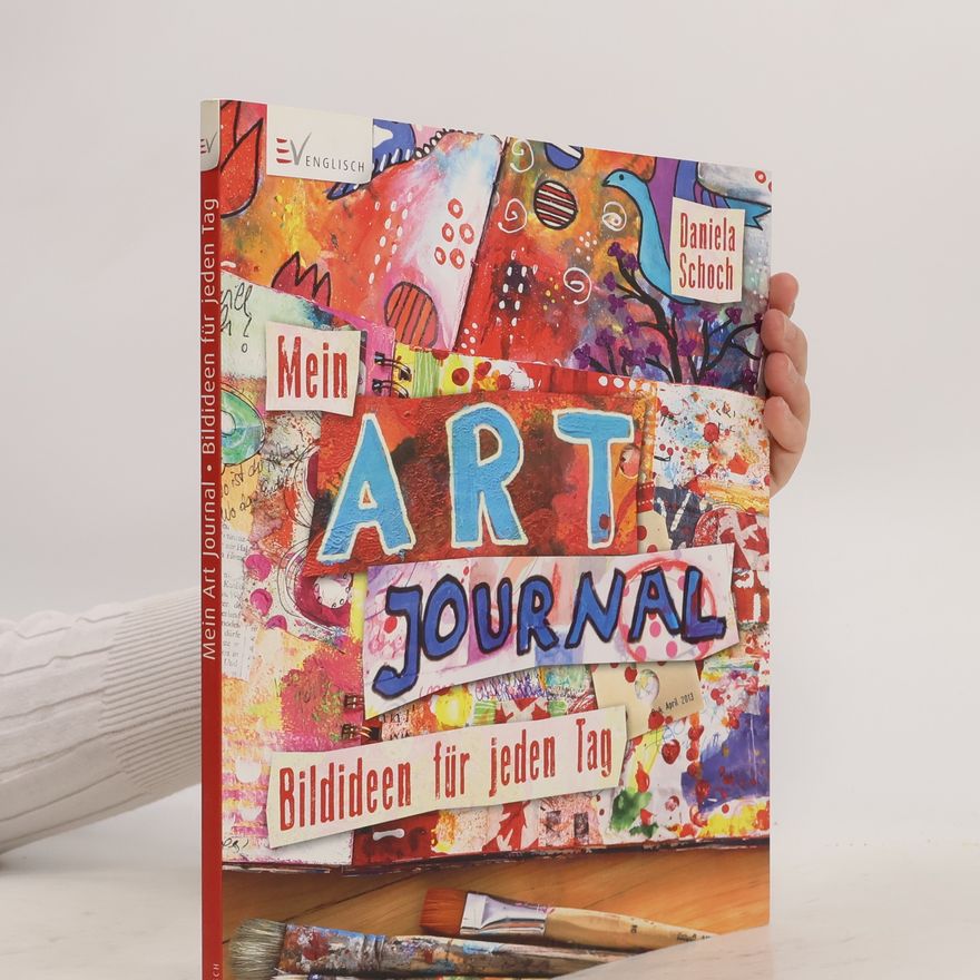 Daniela Schoch Mein Art Journal