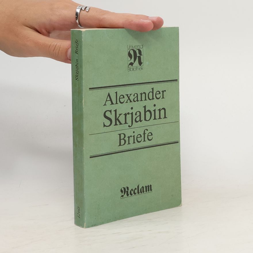 Aleksandr N. Skrjabin Briefe