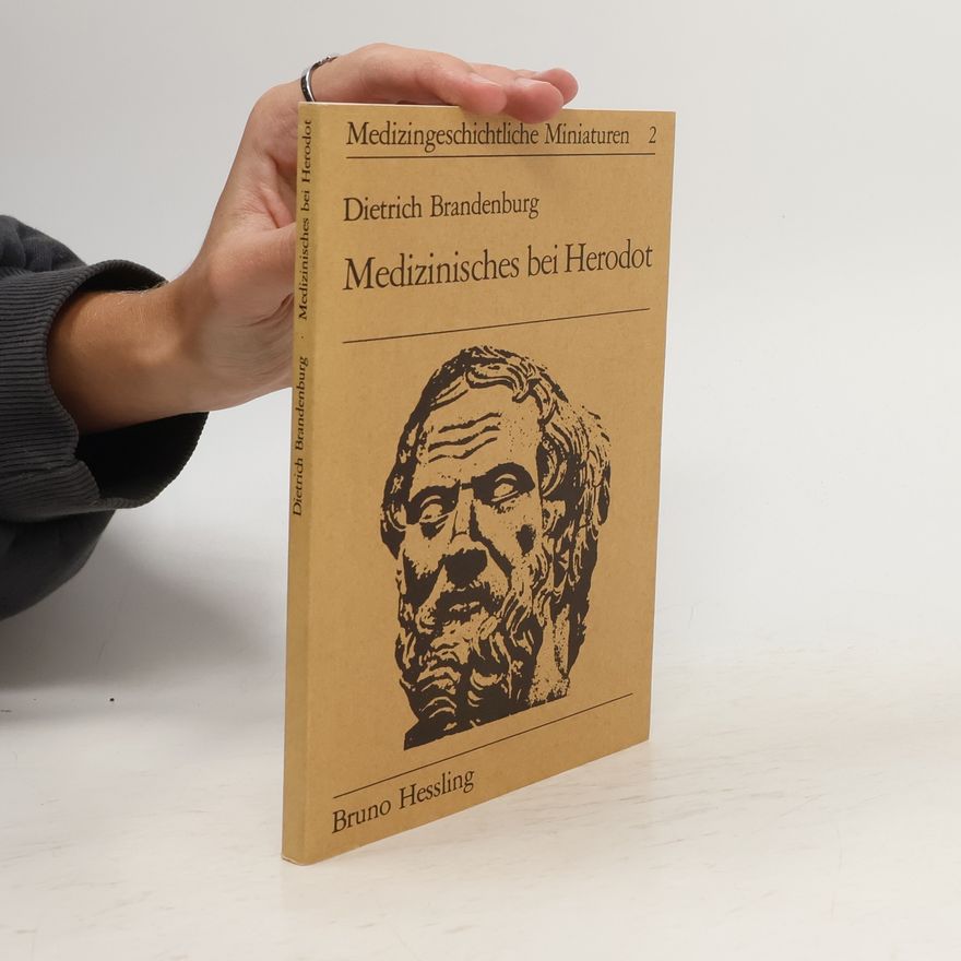 Dietrich Brandenburg Medizinisches bei Herodot