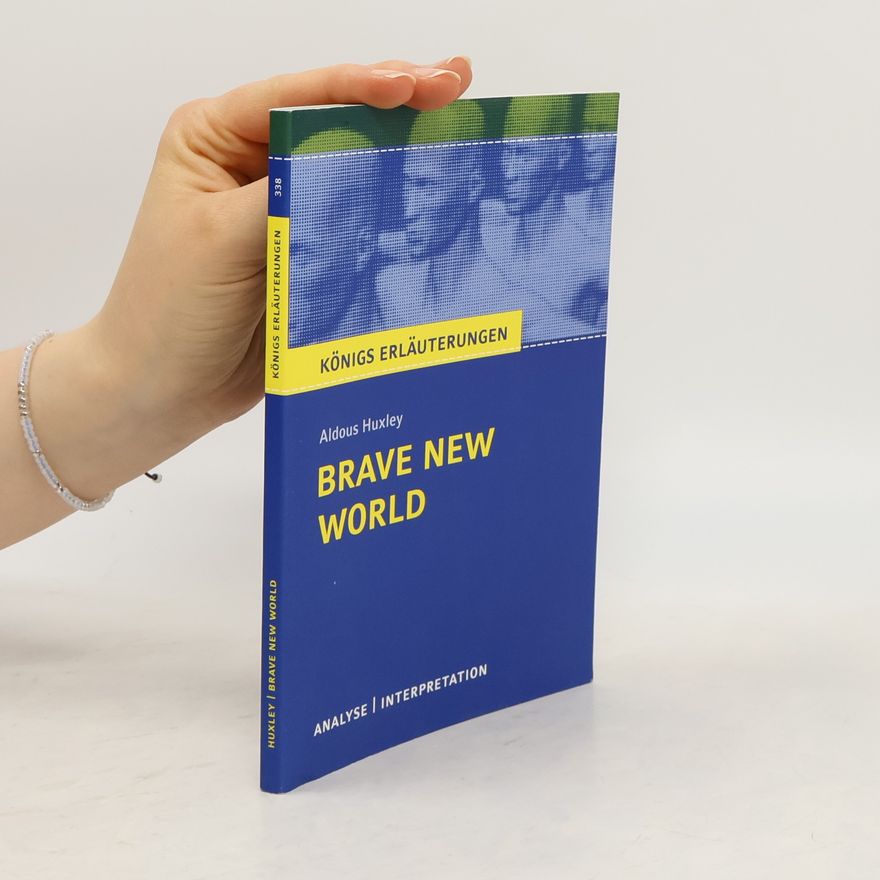 Sabine Hasenbach Aldous Huxley 'Brave New World'