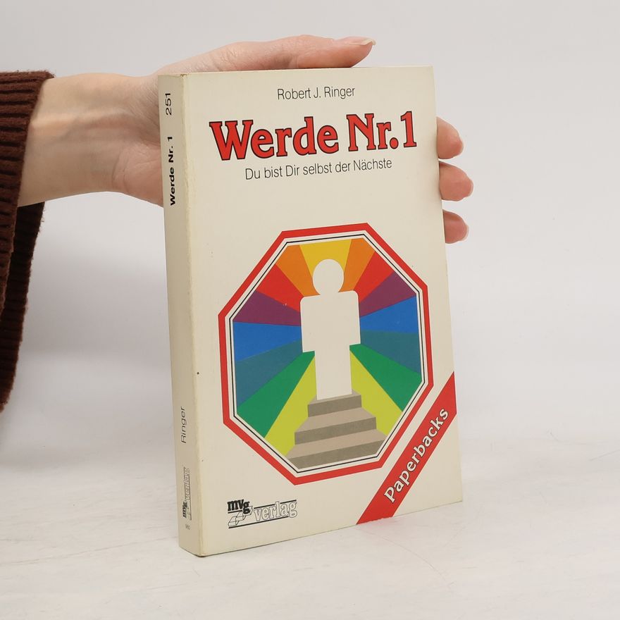 Robert Ringer J. Werde N[umme]r 1